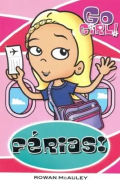 Livro Go Girl 29. Férias - Resumo, Resenha, PDF, etc.