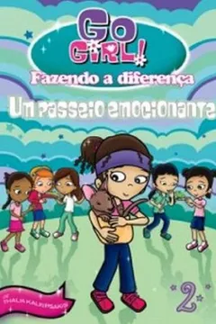 Livro Go Girl Fazendo a Diferença 2. Um Passeio Emocionante - Resumo, Resenha, PDF, etc.