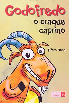 Livro Godofredo. O Craque Caprino - Resumo, Resenha, PDF, etc.