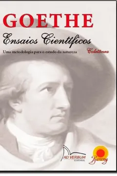 Livro Goethe. Ensaios Científicos. Uma Metodologia Para o Estudo da Natureza - Resumo, Resenha, PDF, etc.