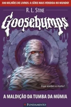 Livro Goosebumps 17. A Maldição da Tumba da Múmia - Resumo, Resenha, PDF, etc.