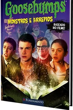 Livro Goosebumps, o Filme. Monstros e Arrepios - Resumo, Resenha, PDF, etc.