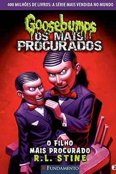 Livro Goosebumps os Mais Procurados. O Filho Mais Procurado - Volume 2 - Resumo, Resenha, PDF, etc.