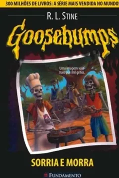 Livro Goosebumps. Sorria e Morra - Volume 1 - Resumo, Resenha, PDF, etc.