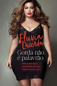 Livro Gorda não É Palavrão - Resumo, Resenha, PDF, etc.