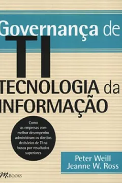 Livro Governança de TI. Tecnologia da Informação - Resumo, Resenha, PDF, etc.