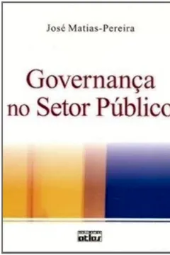 Livro Governança no Setor Público - Resumo, Resenha, PDF, etc.