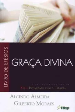 Livro Graca Divina - Livro De Efesios - Resumo, Resenha, PDF, etc.