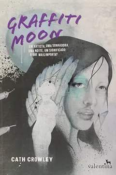 Livro Graffiti Moon - Resumo, Resenha, PDF, etc.
