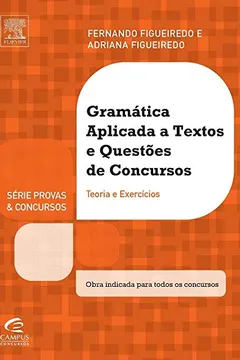 Livro Gramática Aplicada a Textos e Questões de Concursos - Resumo, Resenha, PDF, etc.