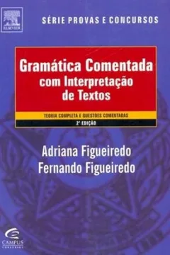 Livro Gramática Comentada E Interpretação De Textos - Resumo, Resenha, PDF, etc.