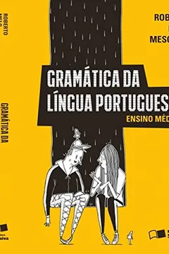 Livro Gramática da Língua Portuguesa. Ensino Médio - Resumo, Resenha, PDF, etc.