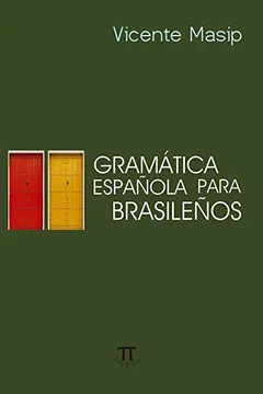 Livro Gramática Española Para Brasileños- Volume I - Resumo, Resenha, PDF, etc.