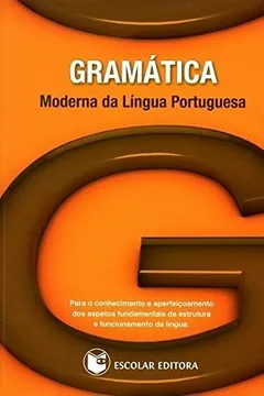 Livro Gramática Moderna da Língua Portuguesa - Resumo, Resenha, PDF, etc.