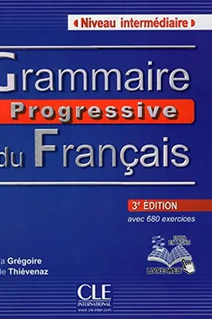 Livro Grammaire Progressive Du Francais Niveau Intermediaire - Resumo, Resenha, PDF, etc.