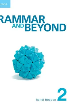 Livro Grammar and Beyond Level 2 Student's Book and Workbook - Resumo, Resenha, PDF, etc.