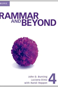 Livro Grammar and Beyond Level 4 Student's Book and Class Audio CD Pack - Resumo, Resenha, PDF, etc.