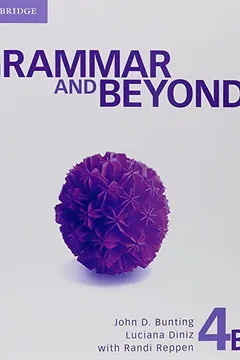 Livro Grammar and Beyond Level 4 Student's Book B and Online Workbook Pack - Resumo, Resenha, PDF, etc.