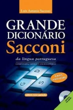 Livro Grande Dicionário Sacconi da Língua Portuguesa (+ CD-ROM) - Resumo, Resenha, PDF, etc.