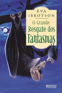 Livro Grande Resgate dos Fantasmas - Resumo, Resenha, PDF, etc.