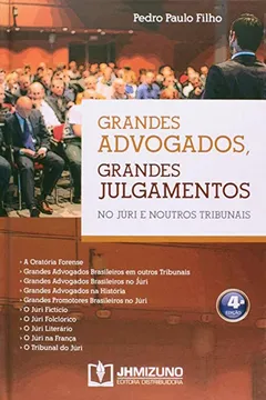 Livro Grandes Advogados, Grandes Julgamentos no Júri e Noutros Tribunais - Resumo, Resenha, PDF, etc.