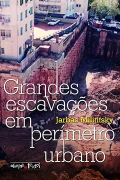Livro Grandes Escavações em Perímetro Urbano - Resumo, Resenha, PDF, etc.