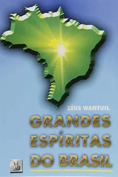 Capa do livro Grandes Espiritas Do Brasil