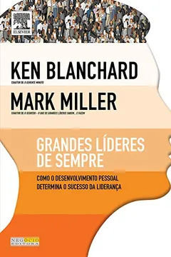 Livro Grandes Líderes de Sempre - Resumo, Resenha, PDF, etc.