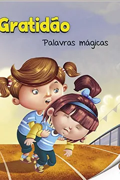 Capa do livro Gratidão - Nível 2. Coleção Primeiros Passos - Aprendendo Valores