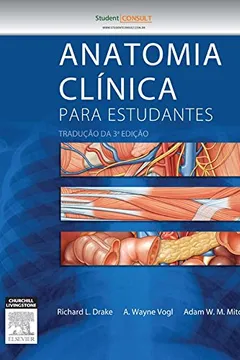 Capa do livro Gray's Anatomia Clínica Para Estudantes