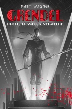 Livro Grendel. Preto, Branco E Vermelho - Resumo, Resenha, PDF, etc.