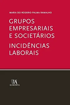 Livro Grupos Empresariais E Societarios. Incidencias Laborais - Resumo, Resenha, PDF, etc.