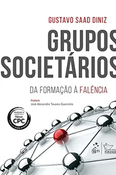 Livro Grupos Societários. Da Formação à Falência - Resumo, Resenha, PDF, etc.