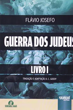 Livro Guerra dos Judeus - Volume 1 - Resumo, Resenha, PDF, etc.