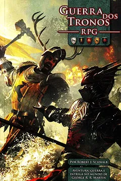 Livro Guerra dos Tronos RPG - Resumo, Resenha, PDF, etc.
