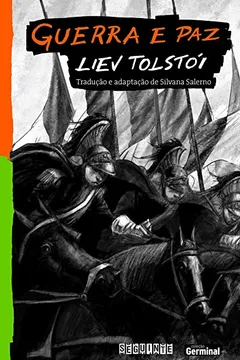 Livro Guerra e Paz - Coleção Germinal - Resumo, Resenha, PDF, etc.