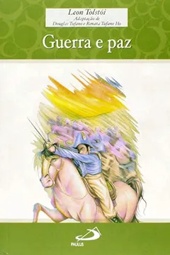 Livro Guerra E Paz - Resumo, Resenha, PDF, etc.