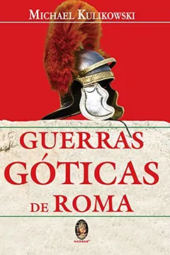 Livro Guerras Goticas De Roma - Volume 1 - Resumo, Resenha, PDF, etc.