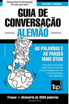Livro Guia de Conversacao Portugues-Alemao E Vocabulario Tematico 3000 Palavras - Resumo, Resenha, PDF, etc.