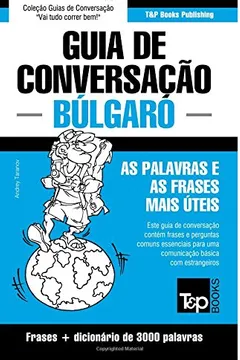 Livro Guia de Conversacao Portugues-Bulgaro E Vocabulario Tematico 3000 Palavras - Resumo, Resenha, PDF, etc.