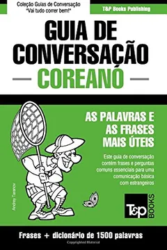 Livro Guia de Conversacao Portugues-Coreano E Dicionario Conciso 1500 Palavras - Resumo, Resenha, PDF, etc.