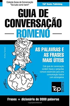 Livro Guia de Conversacao Portugues-Romeno E Vocabulario Tematico 3000 Palavras - Resumo, Resenha, PDF, etc.