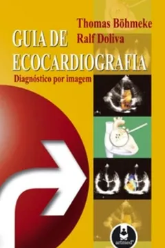 Livro Guia de Ecocardiografia - Resumo, Resenha, PDF, etc.