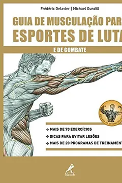 Livro Guia de Musculação Para Esportes de Luta e de Combate - Resumo, Resenha, PDF, etc.