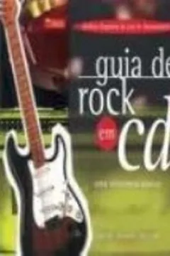 Livro Guia de Rock em CD - Resumo, Resenha, PDF, etc.
