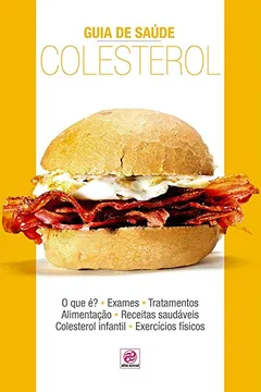 Livro Guia De Saúde Colesterol - Resumo, Resenha, PDF, etc.