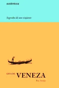 Capa do livro Guia de Veneza. Segredos de Um Viajante