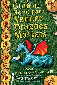 Livro Guia do Herói Para Vencer Dragões Mortais - Resumo, Resenha, PDF, etc.