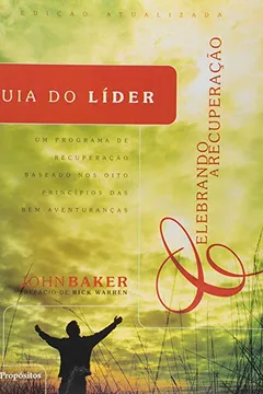 Livro Guia do Líder. Celebrando a Recuperação - Resumo, Resenha, PDF, etc.