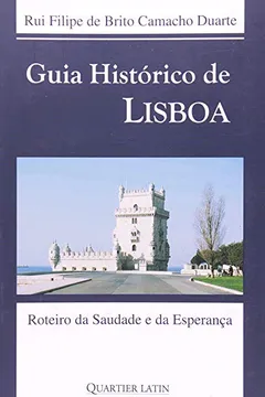 Livro Guia Histórico De Lisboa - Resumo, Resenha, PDF, etc.